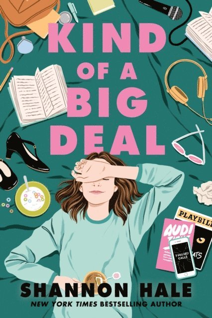 Shannon Hale - Kind of a Big Deal, E-bok
