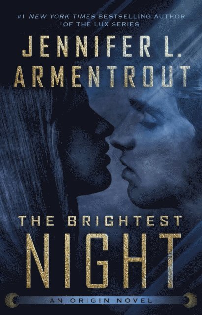 Jennifer L. Armentrout - Brightest Night, E-bok