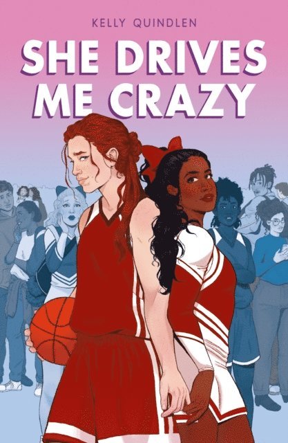 Kelly Quindlen - She Drives Me Crazy, E-bok