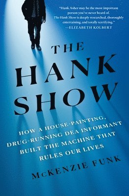 McKenzie Funk - Hank Show, Inbunden