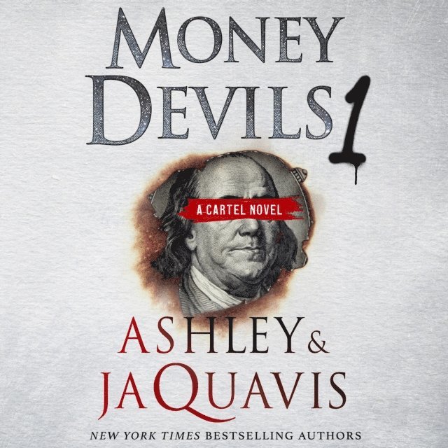 Ashley & JaQuavis - Money Devils 1, Ljudbok