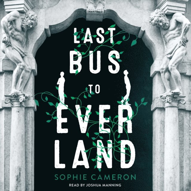 Sophie Cameron - Last Bus to Everland, Ljudbok
