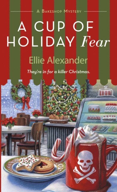 Ellie Alexander - Cup of Holiday Fear, E-bok