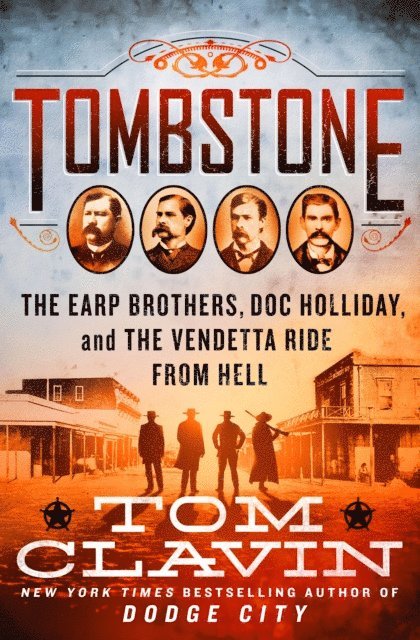 Tom Clavin - Tombstone, E-bok