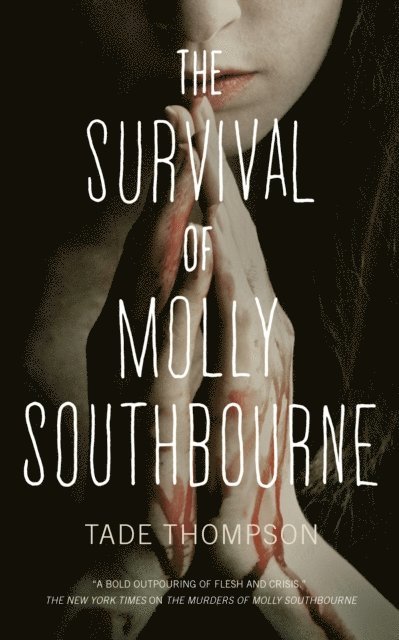 Tade Thompson - Survival of Molly Southbourne, E-bok
