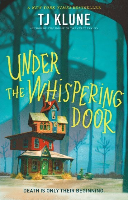 TJ Klune - Under the Whispering Door, E-bok