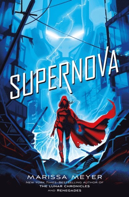 Marissa Meyer - Supernova, E-bok
