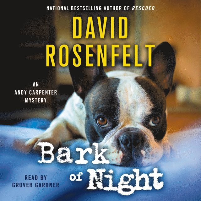 David Rosenfelt - Bark of Night, Ljudbok