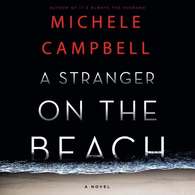 Michele Campbell - Stranger on the Beach, Ljudbok