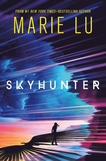 Marie Lu - Skyhunter, E-bok