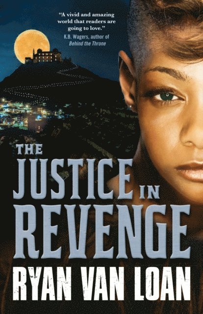 Ryan Van Loan - Justice in Revenge, E-bok