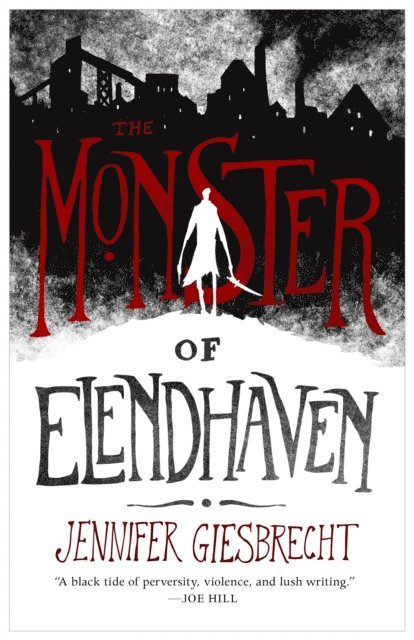 Jennifer Giesbrecht - Monster of Elendhaven, E-bok