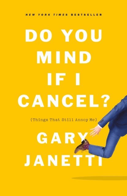 Gary Janetti - Do You Mind If I Cancel?, E-bok