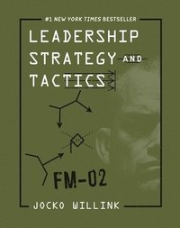 Leadership Strategy And Tactics