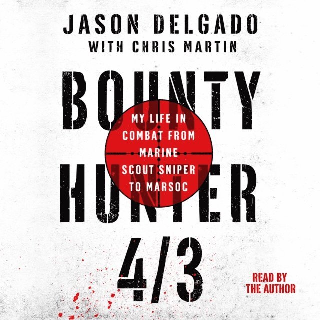 Chris Martin, Jason Delgado - Bounty Hunter 4/3, Ljudbok. Tillgänglighet: Lägg i varukorg