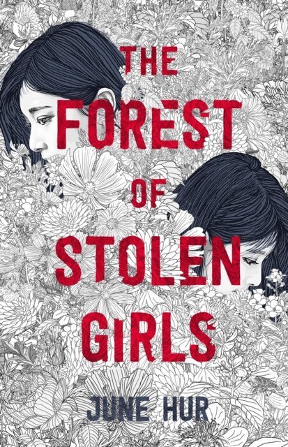 June Hur - Forest of Stolen Girls, E-bok