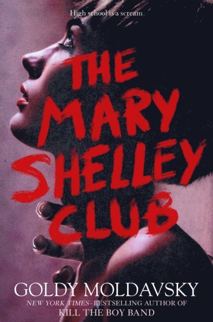 Goldy Moldavsky - Mary Shelley Club, E-bok