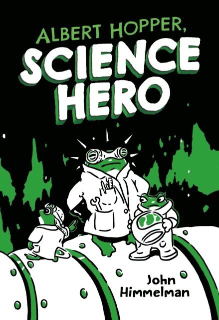 John Himmelman - Albert Hopper, Science Hero, E-bok
