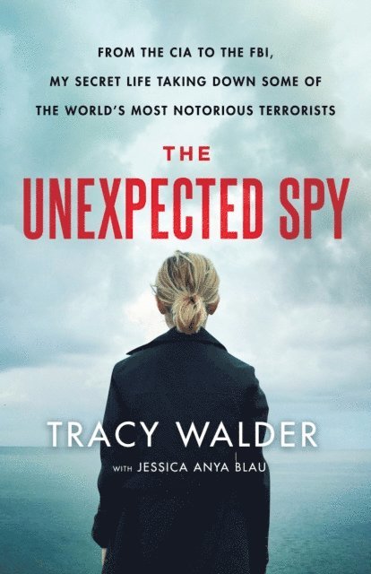 Jessica Anya Blau, Tracy Walder - Unexpected Spy, E-bok
