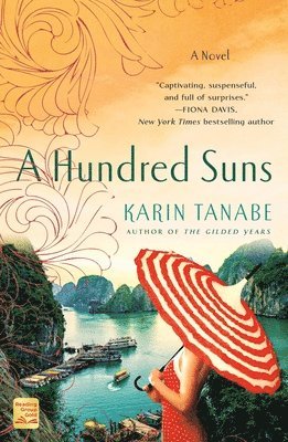 Karin Tanabe - Hundred Suns, Häftad