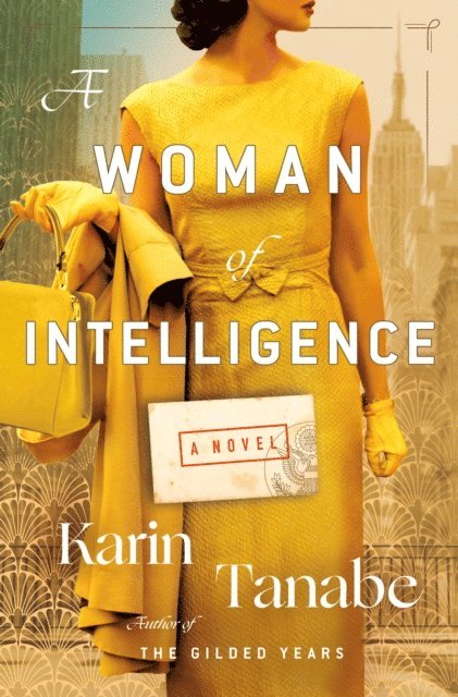 Karin Tanabe - Woman of Intelligence, E-bok
