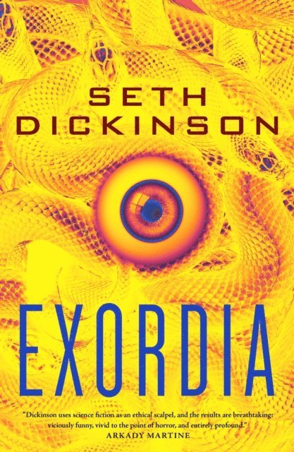 Seth Dickinson - Exordia, E-bok