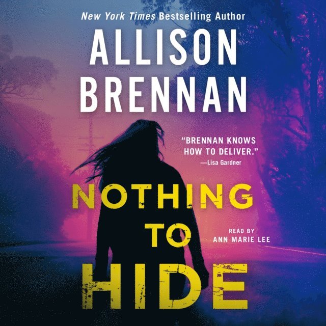 Allison Brennan - Nothing to Hide, Ljudbok