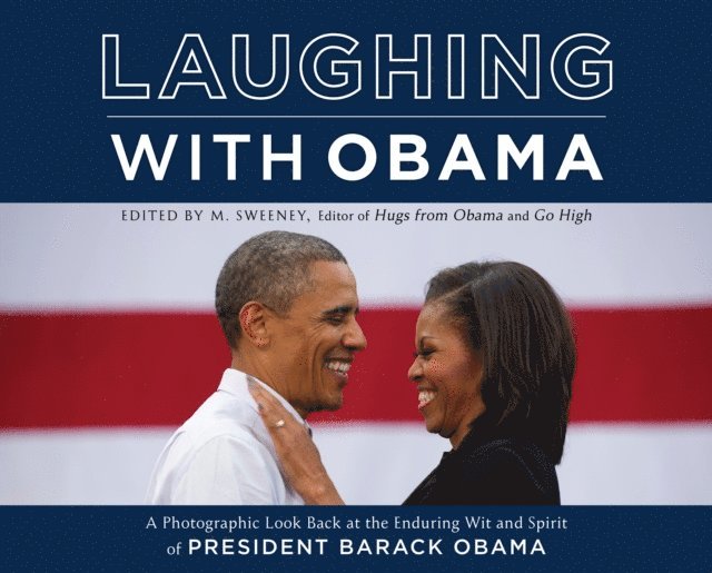 M. Sweeney - Laughing with Obama, E-bok