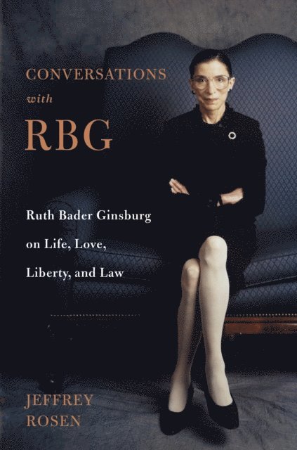Jeffrey Rosen - Conversations with RBG, E-bok