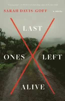 Sarah Davis-Goff - Last Ones Left Alive, Häftad. Tillgänglighet: Lägg i varukorg