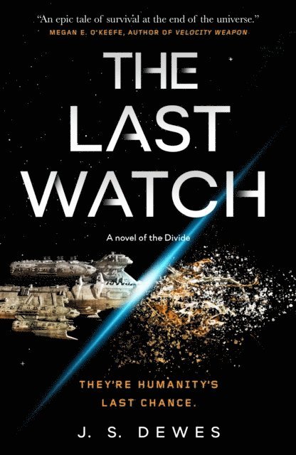 J. S. Dewes - Last Watch, E-bok