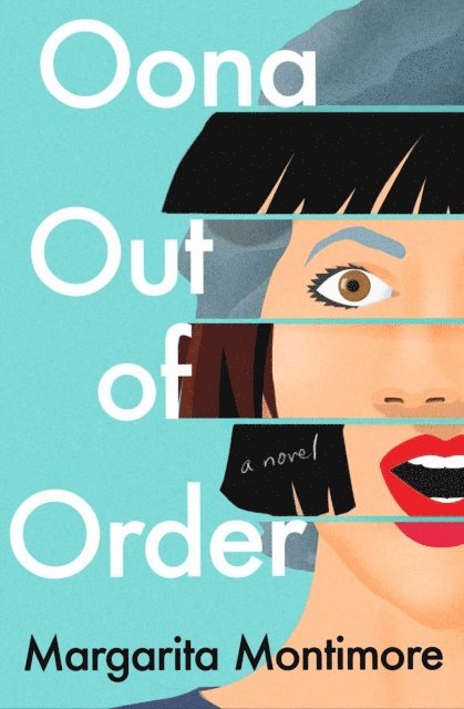 Margarita Montimore - Oona Out of Order, E-bok
