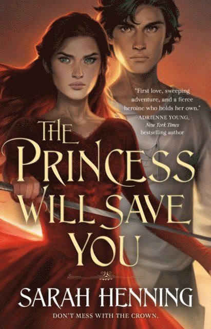 Sarah Henning - Princess Will Save You, E-bok