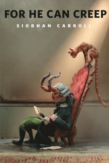 Siobhan Carroll - For He Can Creep, E-bok