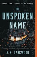 The Unspoken Name