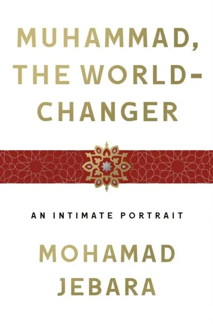 Mohamad Jebara - Muhammad, the World-Changer, E-bok. Tillgänglighet: Lägg i varukorg