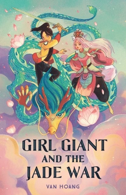 Van Hoang - Girl Giant and the Jade War, E-bok
