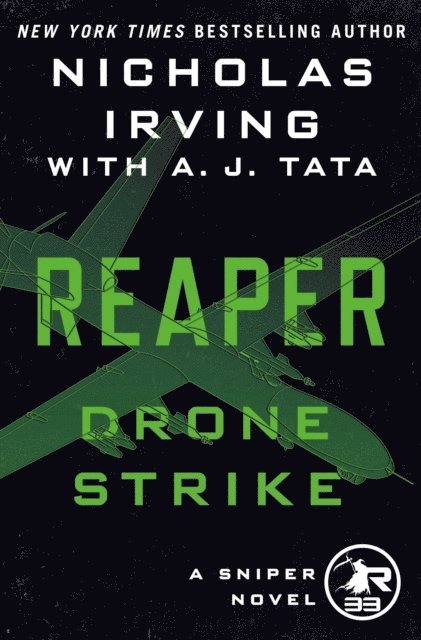 A. J. Tata, Nicholas Irving - Reaper: Drone Strike, E-bok