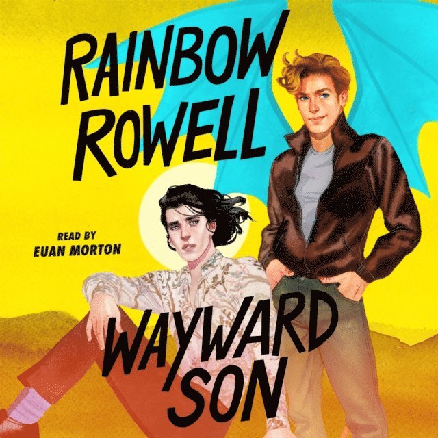 Rainbow Rowell - Wayward Son, Ljudbok