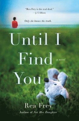Until I Find You av Rea Frey