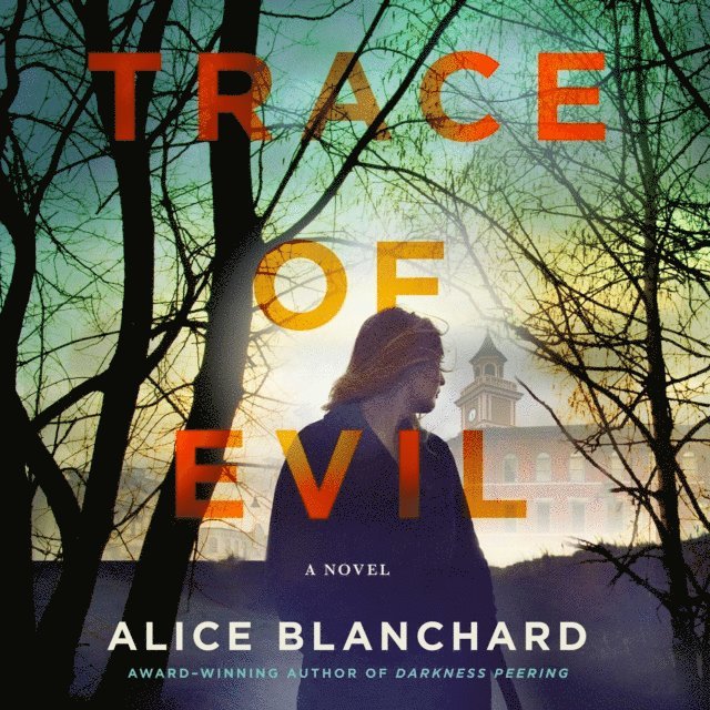 Alice Blanchard - Trace of Evil, Ljudbok