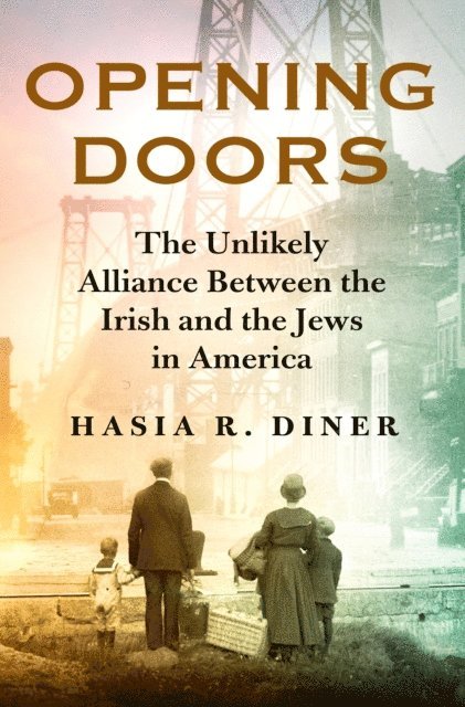 Hasia R. Diner - Opening Doors, E-bok