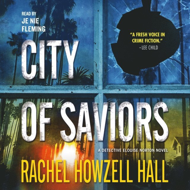 Rachel Howzell Hall - City of Saviors, Ljudbok