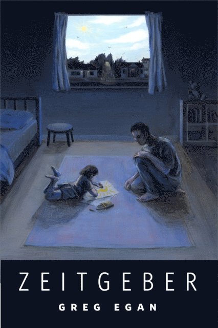 Greg Egan - Zeitgeber, E-bok