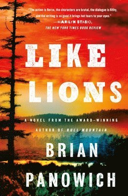 Brian Panowich - Like Lions, Häftad. Tillgänglighet: Lägg i varukorg