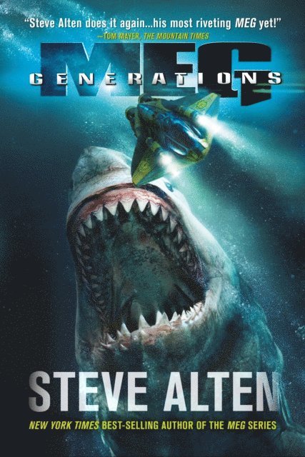 Steve Alten - MEG: Generations, E-bok