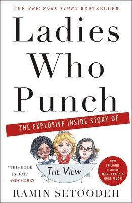 Ramin Setoodeh - Ladies Who Punch, Häftad. Tillgänglighet: Lägg i varukorg