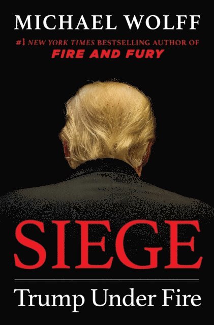 Michael Wolff - Siege, E-bok