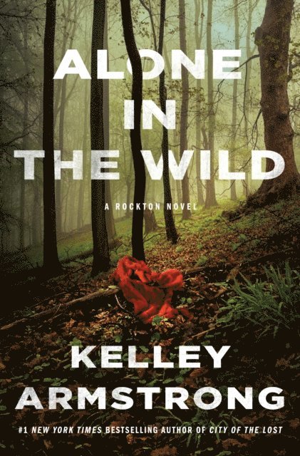 Kelley Armstrong - Alone in the Wild, E-bok