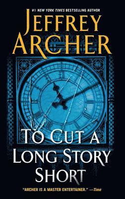 Jeffrey Archer - To Cut a Long Story Short, Häftad